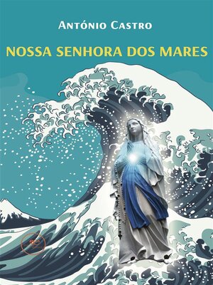cover image of Nossa Senhora dos mares